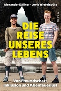 Abbildung von: Die Reise unseres Lebens - MALIK