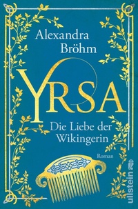 Enlarge image Cover: Yrsa. Die Liebe der Wikingerin - Ullstein eBooks