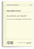 Cover: Krankheit als Strafe? - Universit&auml;tsverlag Halle-Wittenberg