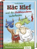 Cover: M&auml;c Mief und die stinkbesonderen Unterhosen - S&uuml;dpol Verlag GmbH