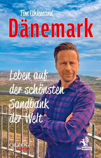 Abbildung von: Dänemark - Leben auf der schönsten Sandbank der Welt - Lau Verlag & Handel KG