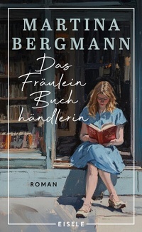 Abbildung von: Das Fräulein Buchhändlerin - Eisele Verlag