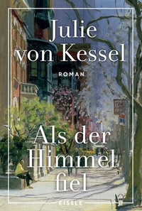 Abbildung von: Als der Himmel fiel - Eisele Verlag
