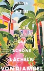 Cover: Das schöne Lächeln von Riambel - Gutkind Verlag