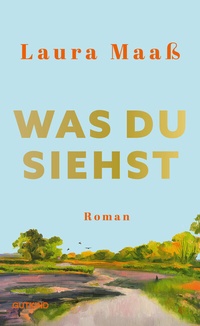 Abbildung von: Was du siehst - Gutkind Verlag