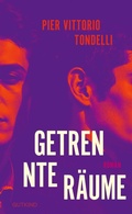 Cover: Getrennte R&auml;ume - Gutkind Verlag