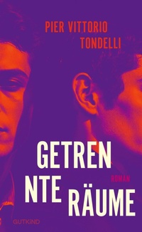 Enlarge image Cover: Getrennte Räume - Gutkind Verlag
