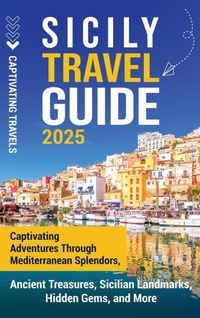 Abbildung von: Sicily Travel Guide - Captivating Travels