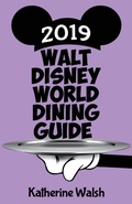 Cover: Walt Disney World Dining Guide 2019 - Theme Park Press