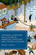 Cover: Optimism, Literature, and Culture in American Capitalism and Chinese Socialism - Oxford University Press