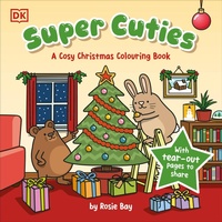 Abbildung von: Super Cuties A Cosy Christmas Colouring Book - DK Children