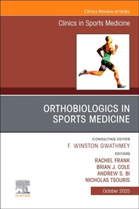 Abbildung von: OrthoBiologics in Sports Medicine, An Issue of Clinics in Sports Medicine: Volume 44-4 - Churchill Livingstone