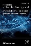Cover: Innovation in Cell Death Research: Volume 217 - Academic Press