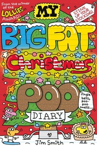 Abbildung von: My Big Fat Christmas Poo Diary - Scholastic