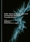 Cover: India-Japan Sustainability and Technology-led Social Transformation - Cambridge Scholars Publishing