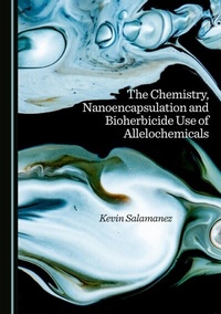 Abbildung von: Chemistry, Nanoencapsulation and Bioherbicide Use of Allelochemicals - Cambridge Scholars Publishing
