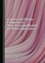 Cover: Current and Future Prospects of Deep Learning Models for Smart Agriculture - Cambridge Scholars Publishing