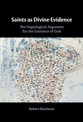 Cover: Saints as Divine Evidence - Cambridge University Press