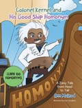 Cover: Colonel Kernel and His Good Ship Homonym - Tellwell Talent