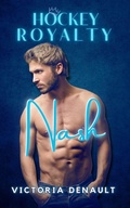 Cover: Nash (Hockey Royalty, #4) - Victoria Denault