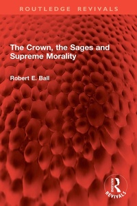 Abbildung von: The Crown, the Sages and Supreme Morality - Routledge