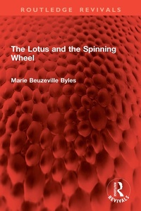 Abbildung von: The Lotus and the Spinning Wheel - Routledge