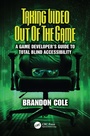 Cover: Taking Video Out of the Game - CRC Press