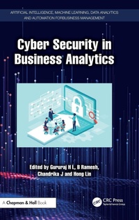 Enlarge image Cover: Cyber Security in Business Analytics - Chapman & Hall/CRC