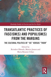 Abbildung von: Transatlantic Practices of Fascism(s) and Populism(s) from the Margins - Routledge