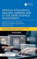 Cover: Artificial Intelligence, Machine Learning and IoT for Smart Business Management - Chapman & Hall/CRC