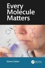 Cover: Every Molecule Matters - CRC Press