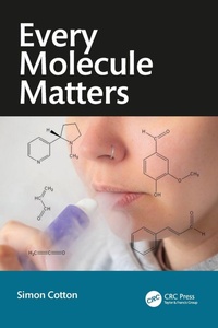 Enlarge image Cover: Every Molecule Matters - CRC Press