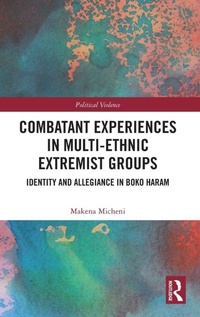 Abbildung von: Combatant Experiences in Multi-Ethnic Extremist Groups - Routledge