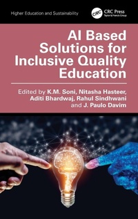 Enlarge image Cover: AI Based Solutions for Inclusive Quality Education - CRC Press