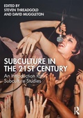 Cover: Subculture in the 21st Century - Routledge