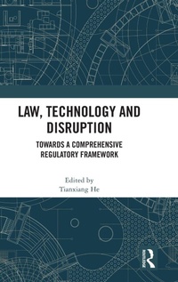 Abbildung von: Law, Technology and Disruption - Routledge