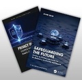 Cover: Two-Book Set: Safeguarding the Future and Privacy in Practice - CRC Press