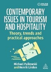 Enlarge image Cover: Contemporary Issues in Tourism and Hospitality - Kogan Page Ltd