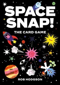 Enlarge image Cover: Space Snap! - Laurence King Publishing