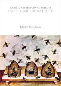 Enlarge image Cover: A Cultural History of Insects in the Medieval Age - Bloomsbury Academic