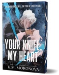 Cover: Your Knife, My Heart - Bloom Books