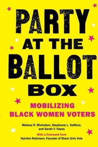 Enlarge image Cover: Party at the Ballot Box - New York University Press