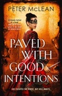 Cover: Paved with Good Intentions - Arcadia Books