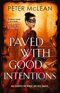 Enlarge image Cover: Paved with Good Intentions - Arcadia Books