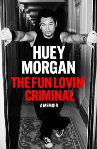 Abbildung von: The Fun Lovin' Criminal - Quercus Publishing