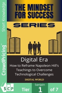 Abbildung von: Digital Era - How to Reframe Napoleon Hill's Teachings to Overcome Technological Challenges - Scribl