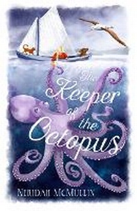 Enlarge image Cover: The Keeper of the Octopus - Walker Books Australia