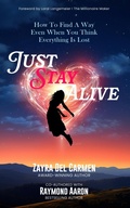 Cover: Just Stay Alive - 10-10-10 Publishing