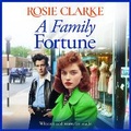 Cover: A Family Fortune - Boldwood Books Ltd