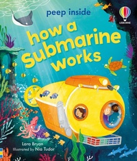 Enlarge image Cover: Peep Inside How a Submarine Works - Usborne Publishing Ltd